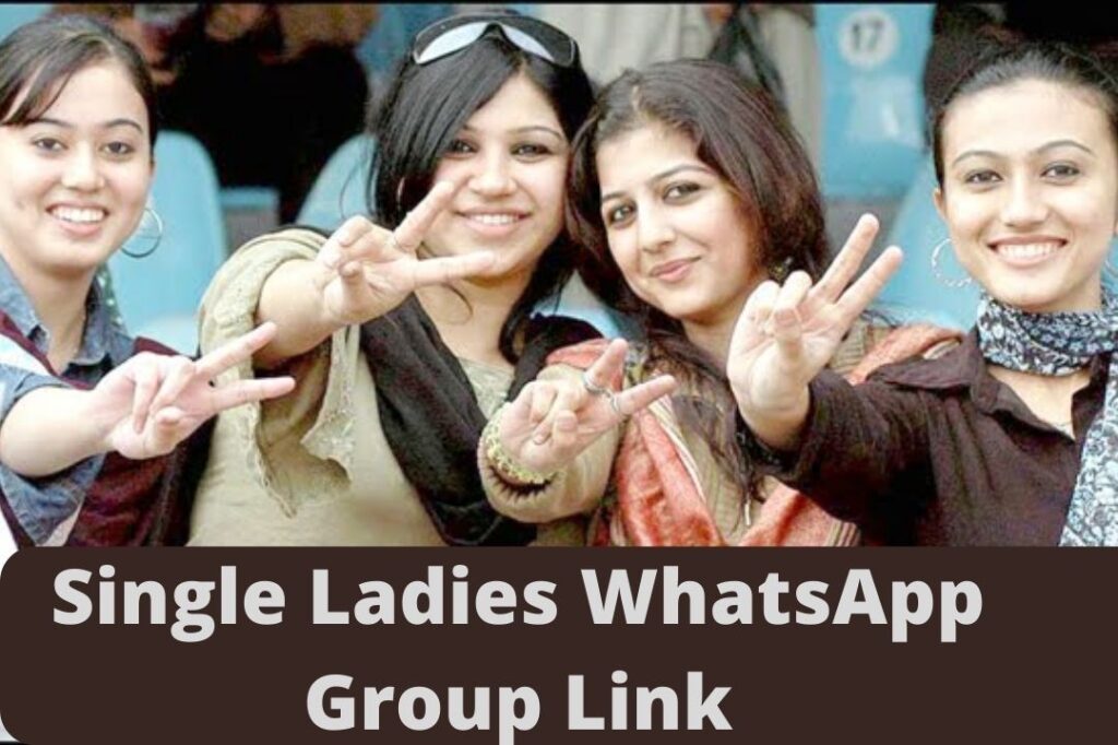 Single Ladies WhatsApp Group Link