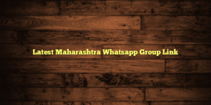Latest Maharashtra Whatsapp Group Link